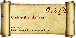 Ondrejka Áron névjegykártya